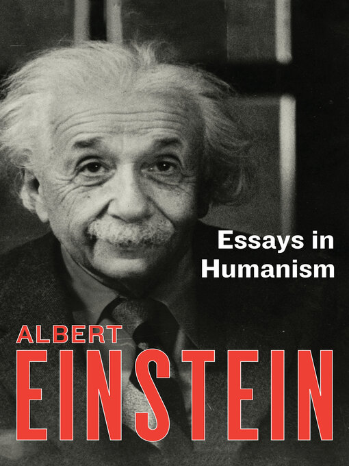 Title details for Essays in Humanism by Albert Einstein - Wait list